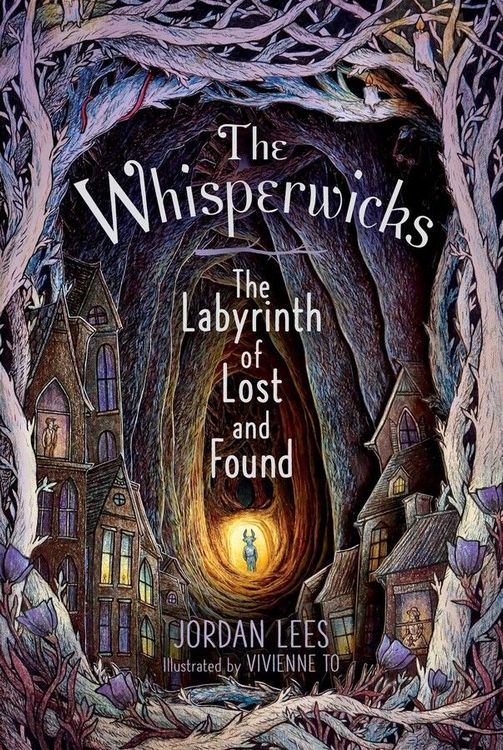 Cover of The Whisperwicks: The Labyrinth of Lost and Found